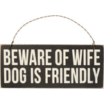 Beware Of Wife Dog Is Friendly Ornament 107497