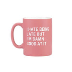 Late Mug 13.5 oz - 115129