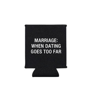 
            
                Load image into Gallery viewer, Marriage Koozie
            
        