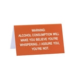 Warning: Alcohol Funny Acrylic Desk Sign