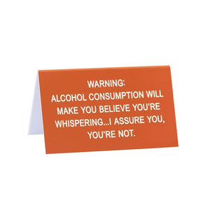 Warning: Alcohol Funny Acrylic Desk Sign