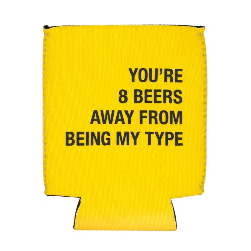
            
                Load image into Gallery viewer, You&amp;#39;re 8 Beers Away Koozie
            
        