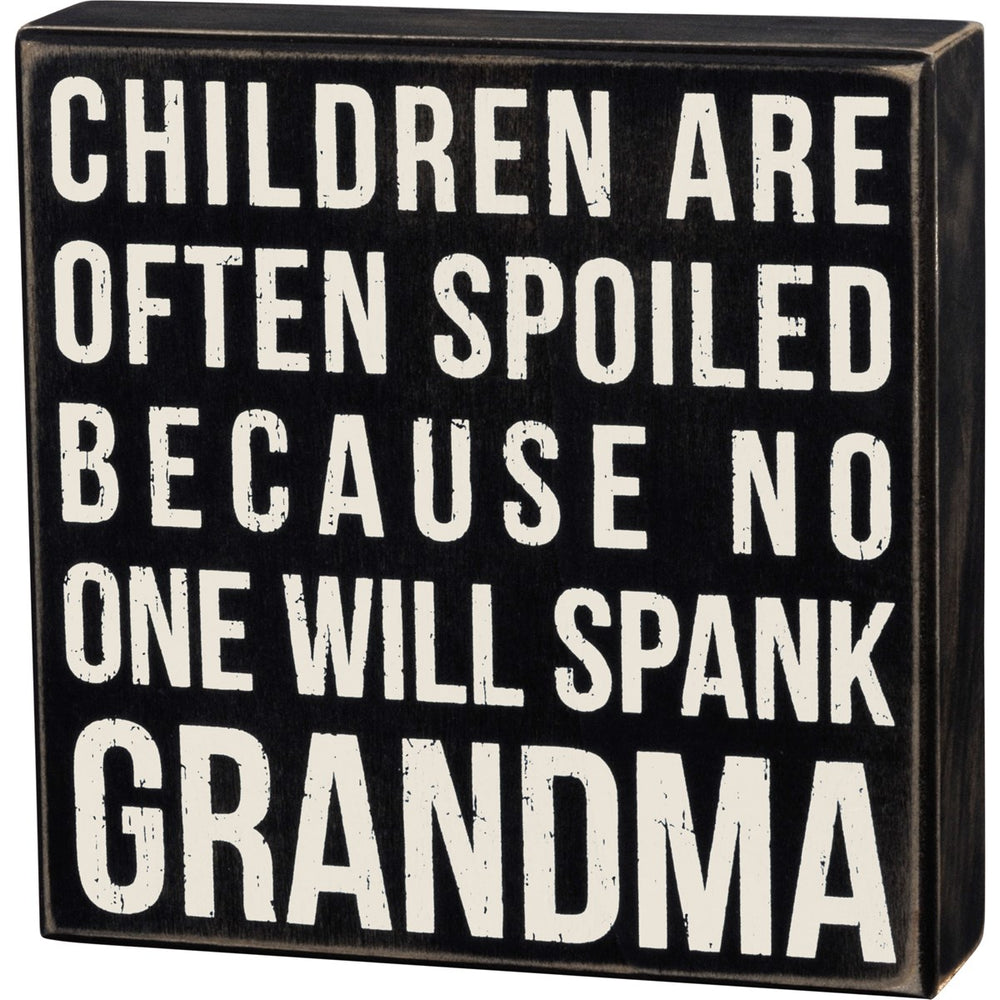 Spank Grandma Box Sign