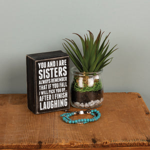 Sisters Always Box Sign 19450
