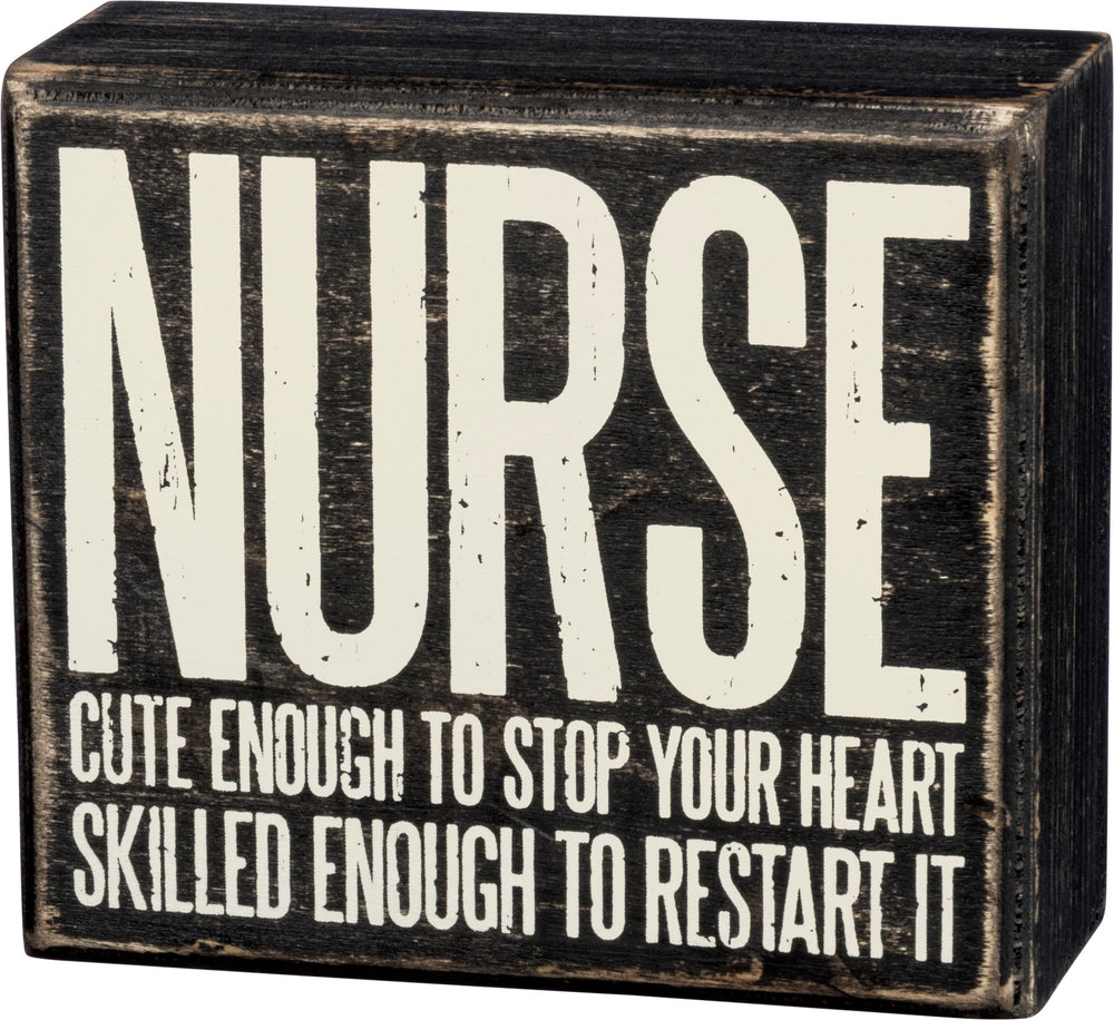 Nurse Skilled To Restart Sign