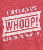 Tee - Whoop There It Is
