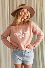 SMALL TOWN GIRL  Graphic Sweatshirt: MAUVE